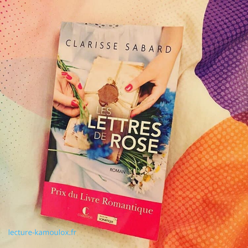 Les lettres de Roses – Clarisse Sabard